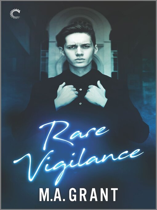 Title details for Rare Vigilance by M.A. Grant - Available